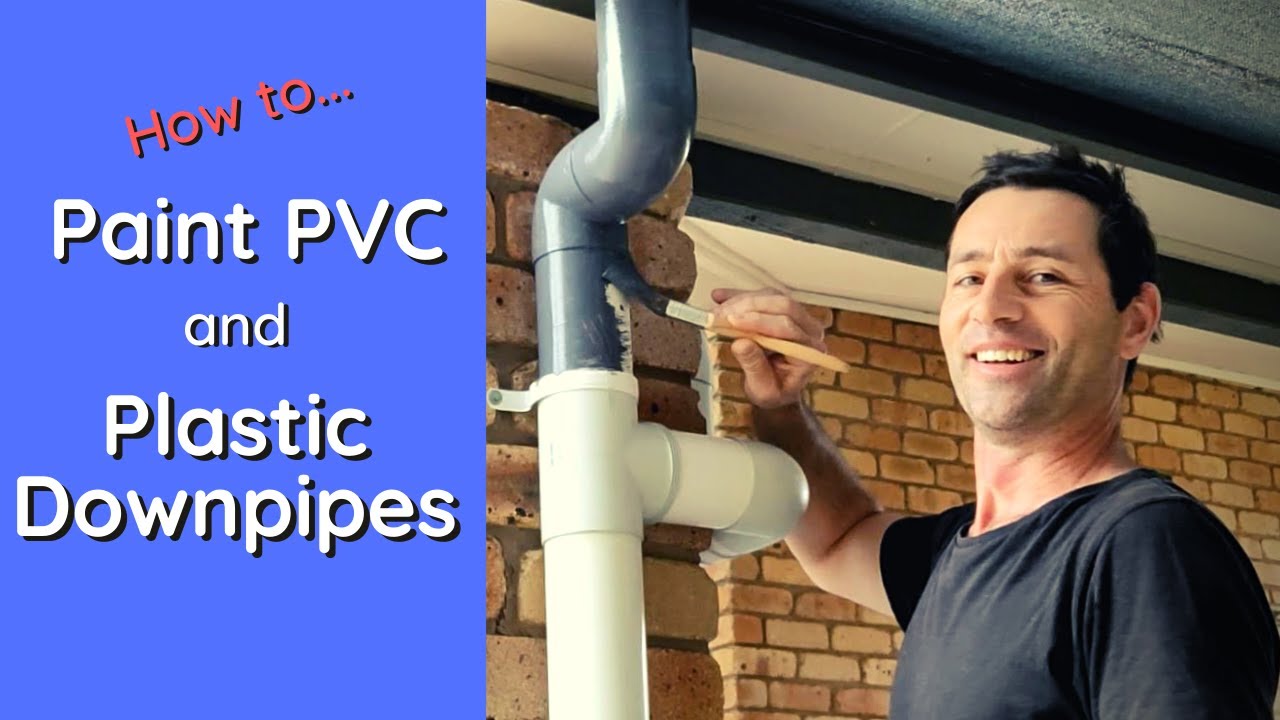 How To Paint PVC And Plastic Downpipes Inspire DIY Kent Thomas YouTube How To Paint PVC And Plastic Downpipes Inspire DIY Kent Thomas YouTube