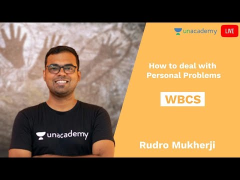 WBCS 2020 | Motivation | How to deal with Personal Problems | WBPSC | Rudro Mukherji WBCS 2020 | Motivation | How to deal with Personal Problems | WBPSC | Rudro Mukherji