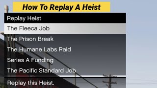 How To Replay A Heist (GTA V)