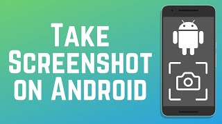How to Take Screenshots on Android Phone in 2026 (Full Guide)