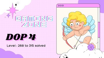 DOP 4 Level 268 - 315 | #videos #android #game #dop4