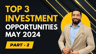 Top 3 Investment Opportunities  May 2024 | Part 2 | Dubai Real Estate | Mohammed Zohaib