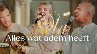 Alles wat adem heeft (live)  Sela