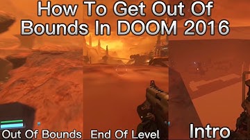 How To Get Out Of Bounds In DOOM 2016
