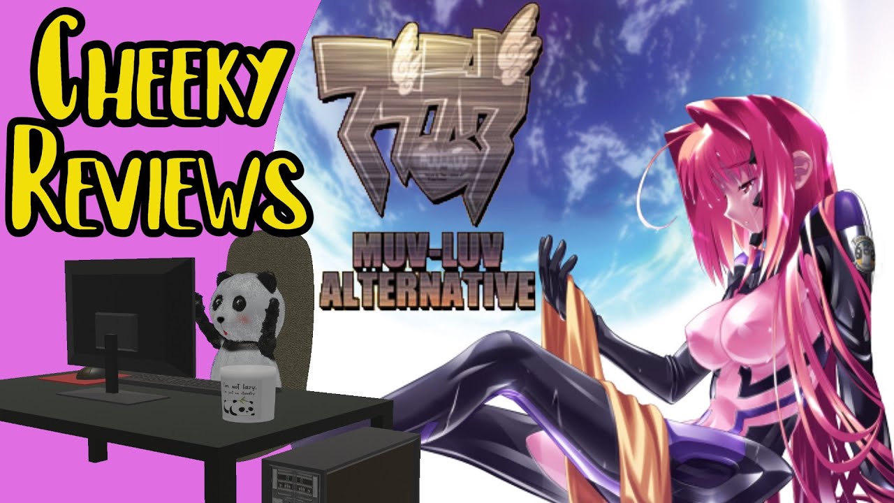 Muv-Luv Alternative (Cheeky Review)