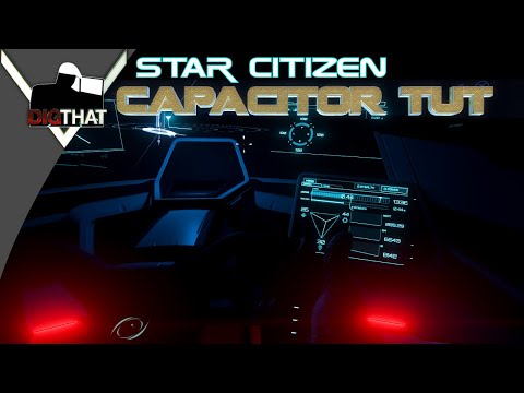 Star citizen Capacitor & Power Management Tutorial