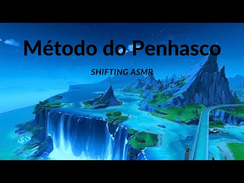 SHIFTING ASMR - Método do Penhasco Sem Visualização