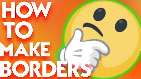 How To Make Cool Borders On Android [PS TOUCH]