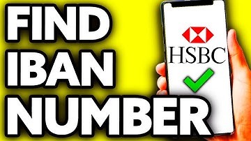 How To Find IBAN Number HSBC App (EASY!)