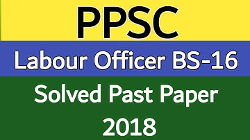 PPSC Labour Officer Solved Past paper 2018 | PPSC Labour Officer Inspector Jobs 2024 | Gk Info Urdu
