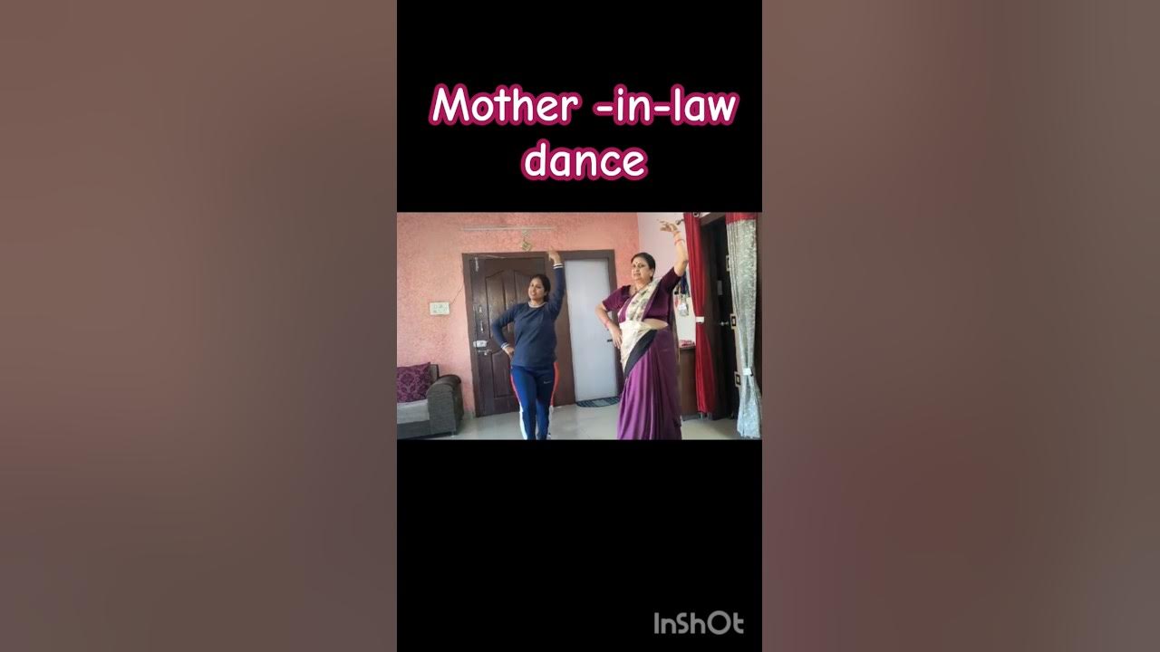 Mother In Law And Son In Law Dance Songs Mother -in-law dance choreography #sangeetdance #bahu ka swagat - YouTube