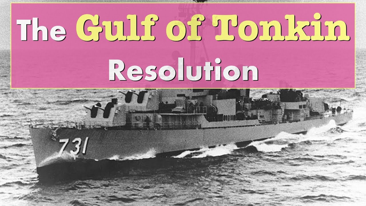The Gulf of Tonkin Resolution - How the U.S. Got Into Vietnam - YouTube