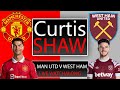 Manchester United V West Ham Live Watch Along