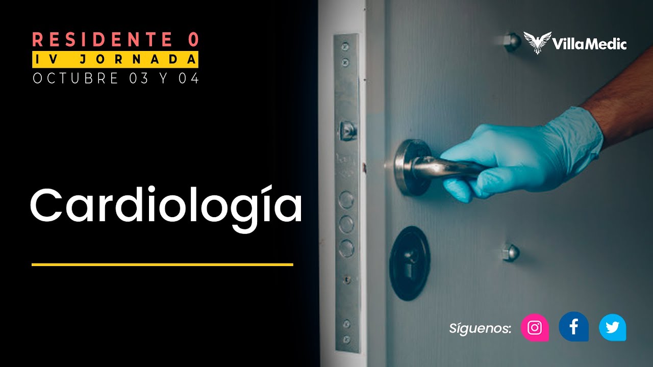 IV Jornada - Residente 0: Cardiología