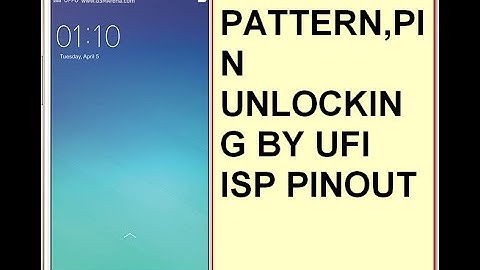 Oppo A37f Pattern Unlock With isp Ufi Box