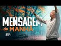 MENSAGEM DA MANHÃ - Segunda - Daniel Adans