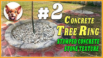 #2 HOW TO CREATE a TREE RING / Easy &Affordable DIY DRY - WET pour Concrete Tree Ring - under $30