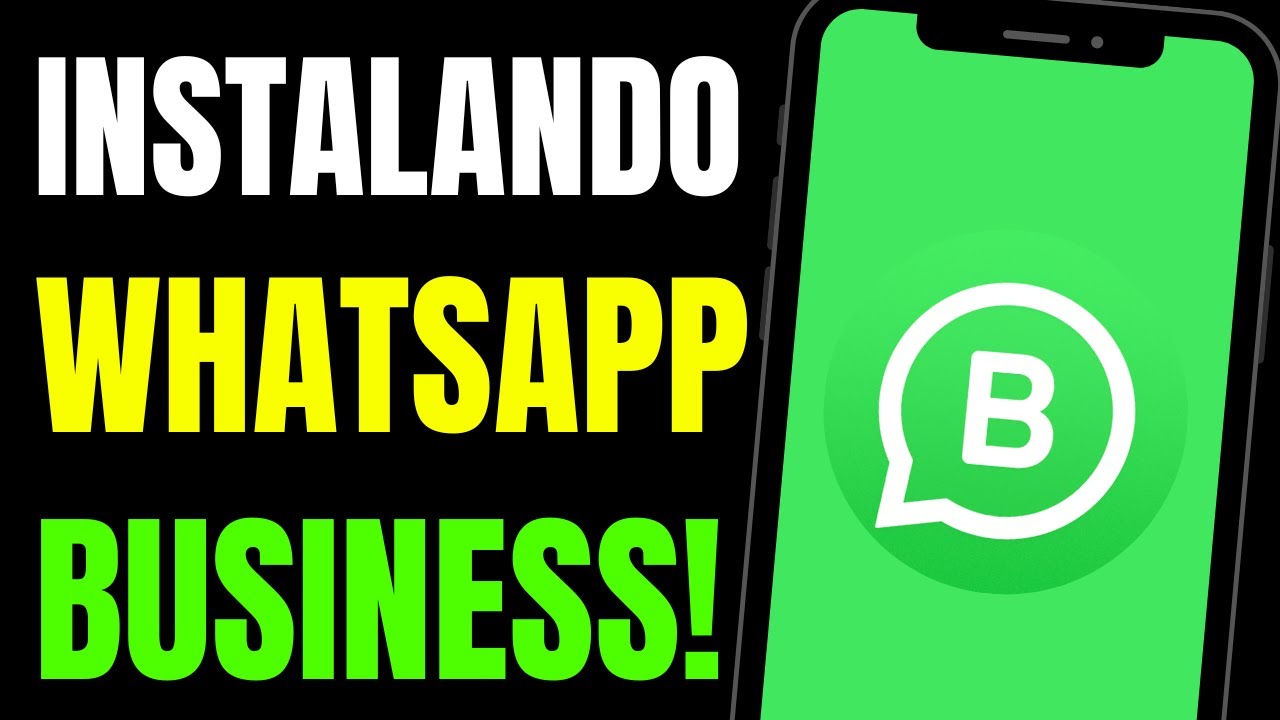 COMO INSTALAR O WHATSAPP BUSINESS NO CELULAR - YouTube