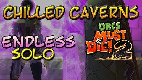 OMD2 [Endless|Solo] Chilled Caverns