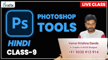 Photoshop tutorial for Beginners in Hindi - Class-9 |  Grafix Vidya