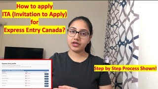How to apply ITA (Invitation to Apply) for Express Entry Canada? Step by Step Process Shown!