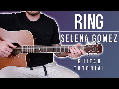 how-to-play-"ring"-by-selena-gomez-on-guitar-for-beginners-*tabs*