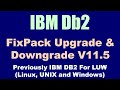 DB2 FixPack Upgrade &amp; Downgrade V11.5 on RHEL8.5