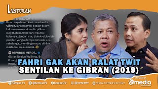 Dulu Larang Gibran Berpolitik, Kini Fahri Dukung Gibran Bacawapres Prabowo | Lanturan #35