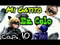 Soy celoso  mi gatito en celo cap10 