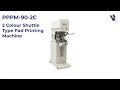 2- Colour Shuttle Type Pad printing machine for toys by Plastech Inc