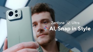 ASUS Zenfone 12 Ultra: Joyful Journeys With AI | 2025