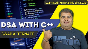 Swap Alternate | DSA Playlist using C++ | Beginner to Pro | Placement Approach