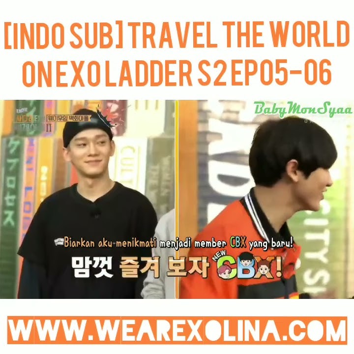 [INDO SUB] Travel The World on EXO Ladder S2 EP05-06 (for FULL Video check our website)