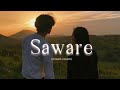 Saware (slowed reverb) ||arijit singh||