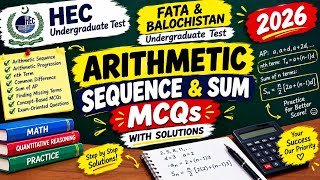 Arithmetic Sequence & Sum MCQs | HEC FATA & Balochistan Undergraduate Test 2026