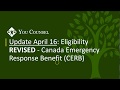 Update April 16: Eligibility REVISED - Canada Emergency Response Benefit (CERB)