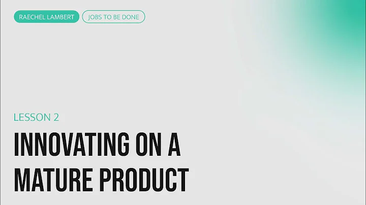 JTBD: Innovating on a mature product | B2B Messaging course