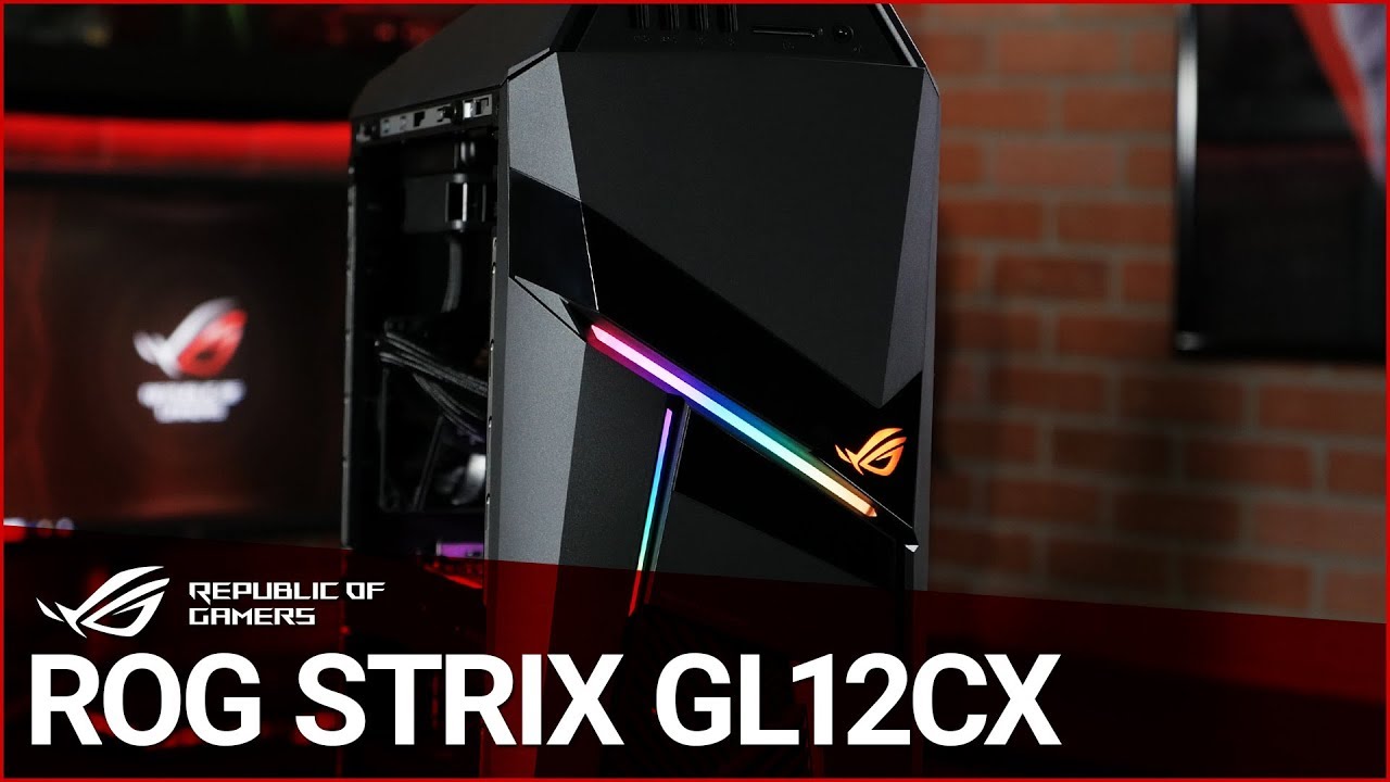 ROG STRIX GL12CX - Rebirth of a gaming beast - YouTube