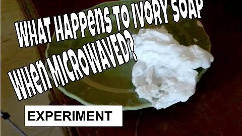 Microwave Ivory Soap Experiment?   (Ivory soap in microwave)
