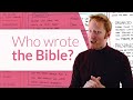 Who Wrote the Bible? An Overview of Divine Inspiration and Human Authorship