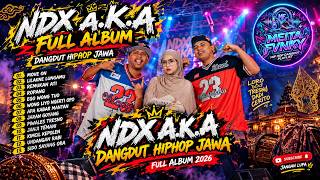 Download lagu NDX A.K.A FULL ALBUM 2026 | Dangdut Hiphop Jawa Terbaru | Move On, Lilakne Lungamu, Remukan Ati