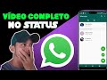 WhatsApp: Como Postar Videos Longos nos Status (2024)