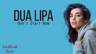 Dua Lipa - Don't start now (Lyrics)🎵