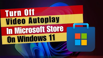 Windows 11 Tutorial: Stop Video Autoplay in Microsoft Store - Quick & Easy Steps