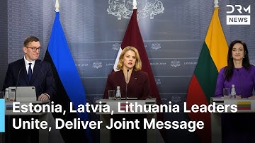 FULL REMARKS: Baltic Leaders Unite in Riga as Estonia, Latvia, Lithuania Deliver Joint Message |AC1B