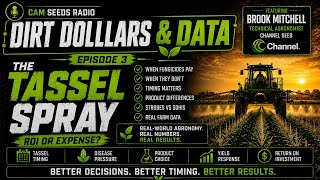 The Fungicide Timing Mistake That Costs Growers Money | Dirt, Dollars & Data Ep. 3