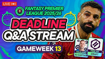 FPL GW13 LIVE DEADLINE STREAM 📸 | My Free Hit is Active! 🍟 | Fantasy Premier League 2025/26