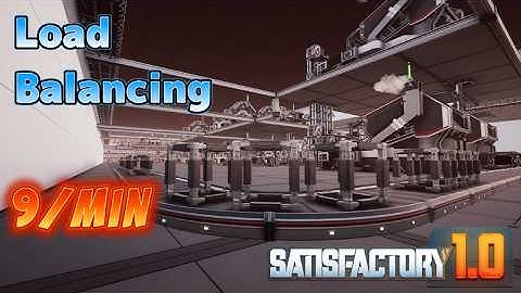 9/min Heavy Modular Frames - Load Balanced - Satisfactory 1.0