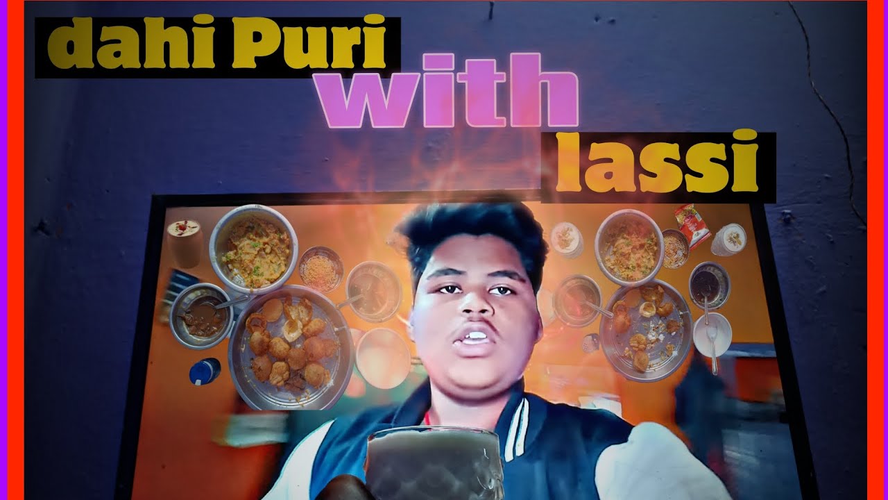 Dahi Puri with lassi✨VLOGS 