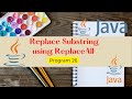 Replace the Substring with another string using built-in method In Jvaa